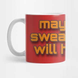 swearing will help Mug
